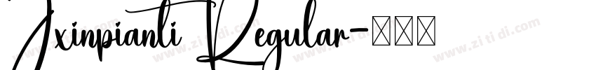 Jxinpianti Regular字体转换